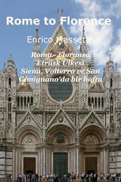 Roma - Floransa Etrüsk Ülkesi Siena, Volterra ve San Gimignano