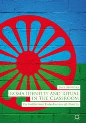Roma Identity and Ritual in the Classroom