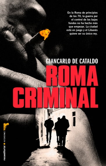 Roma criminal - Giancarlo De Cataldo