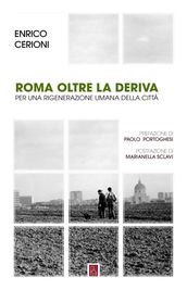 Roma oltre la deriva