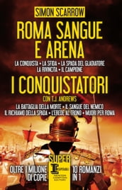 Roma sangue e arena - I conquistatori