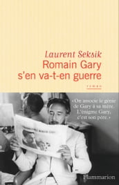 Romain Gary s en va-t-en guerre