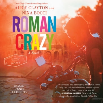 Roman Crazy - Alice Clayton - Nina Bocci