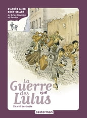 Roman La Guerre des Lulus (Tome 4) - 1916, un été berlinois