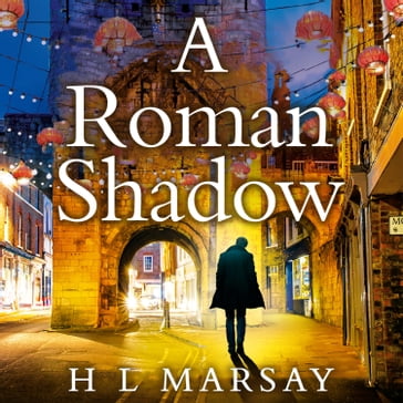 Roman Shadow, A - H. L. Marsay