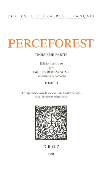 Le Roman de Perceforest. Troisième partie, tome II - Collectif