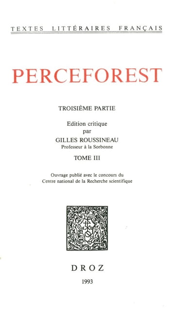 Le Roman de Perceforest. Troisième partie, tome III - Collectif