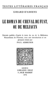 Le Roman du cheval de Fust, ou de Méliacin