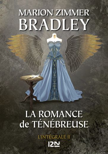 La Romance de Ténébreuse - Intégrale II - Marion Zimmer Bradley - Mercedes Lackey