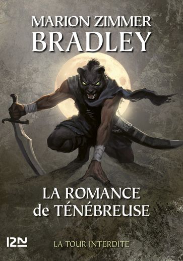 La Romance de Ténébreuse - tome 10 - Marion Zimmer Bradley