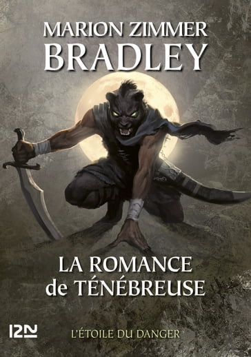 La Romance de Ténébreuse - tome 12 - Marion Zimmer Bradley