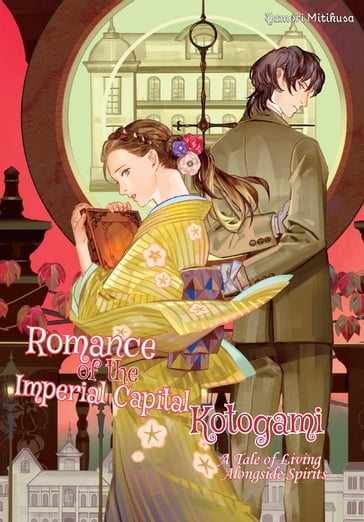 Romance of the Imperial Capital Kotogami - Evie Lund - Yamori Mitikusa