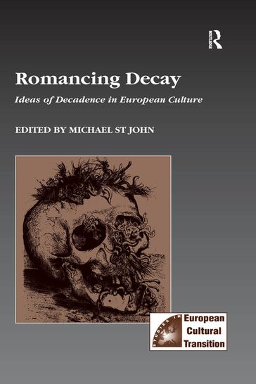 Romancing Decay - Michael St John