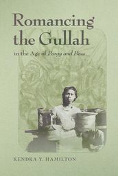 Romancing the Gullah in the Age of Porgy and Bess