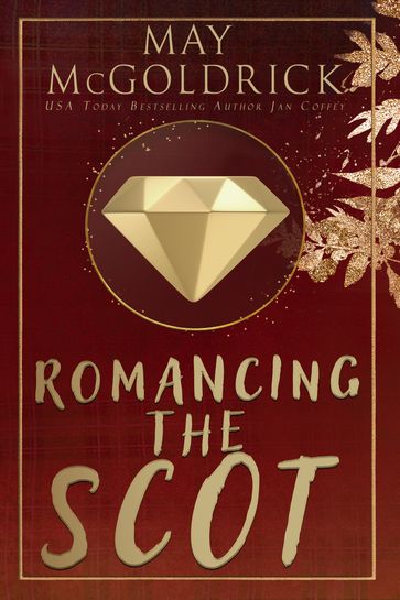 Romancing the Scot - May McGoldrick - Jan Coffey