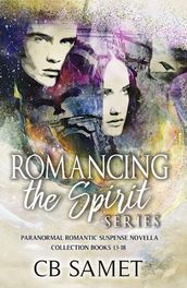 Romancing the Spirit Series #3
