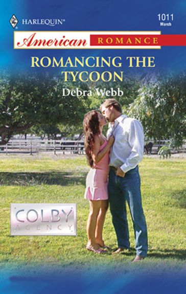 Romancing the Tycoon (Mills & Boon American Romance) - Debra Webb