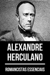 Romancistas Essenciais - Alexandre Herculano