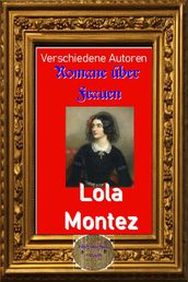 Romane über Frauen, 21. Lola Montez