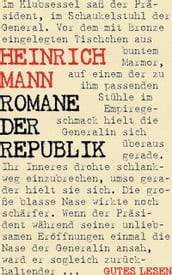 Romane der Republik - Trilogie (Mutter Marie. Eugénie. Die große Sache)