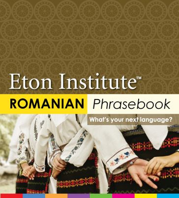 Romanian Phrasebook - Eton Institute