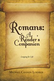 Romans: A Reader s Companion