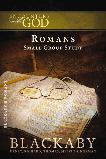 Romans - Henry Blackaby - Melvin Blackaby - Norman Blackaby - Richard Blackaby - Tom Blackaby