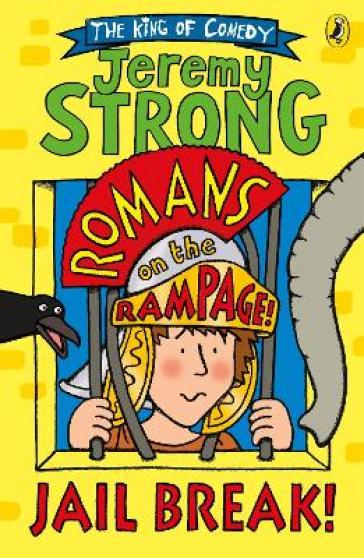 Romans on the Rampage: Jail Break! - Jeremy Strong