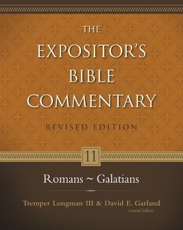 RomansGalatians - Tremper Longman III - David E. Garland - Zondervan