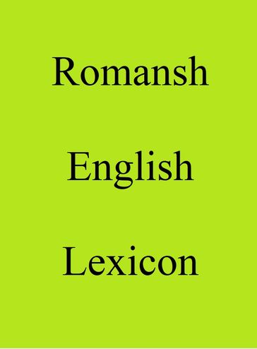 Romansh English Lexicon - Trebor Hog