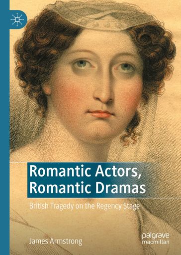 Romantic Actors, Romantic Dramas - James C. Armstrong