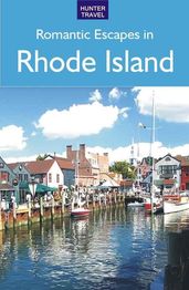 Romantic Escapes in Rhode Island