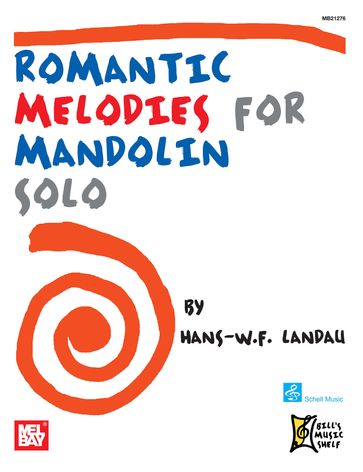 Romantic Melodies for Mandolin Solo - Hans-W.F. Landau