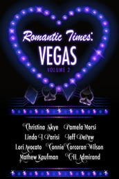Romantic Times: Vegas - Volume 2