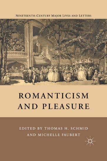 Romanticism and Pleasure - T. Schmid