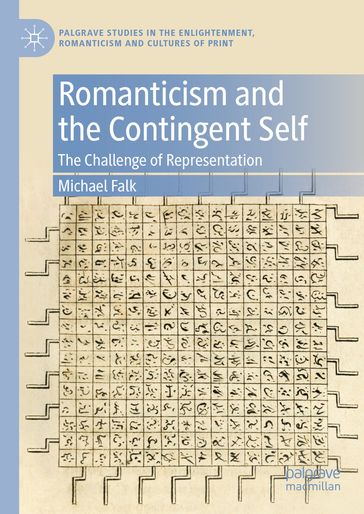 Romanticism and the Contingent Self - Michael Falk