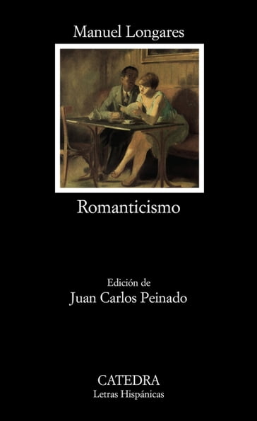 Romanticismo - Manuel Longares - Juan Carlos Peinado