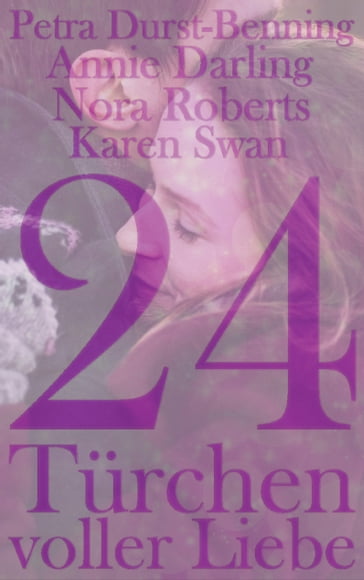 Romantischer Adventskalender 2020 - Annie Darling - Karen Swan - Nora Roberts