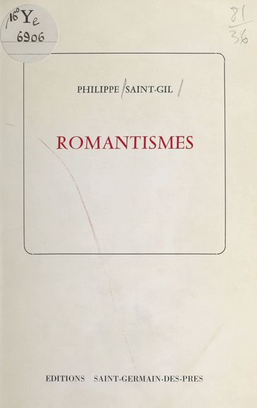 Romantismes - Philippe Saint-Gil