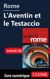 Rome - L Aventin et le Testaccio