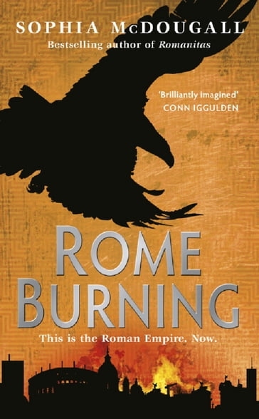 Rome Burning - Sophia McDougall