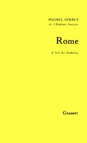 Rome. Le livre des fondations