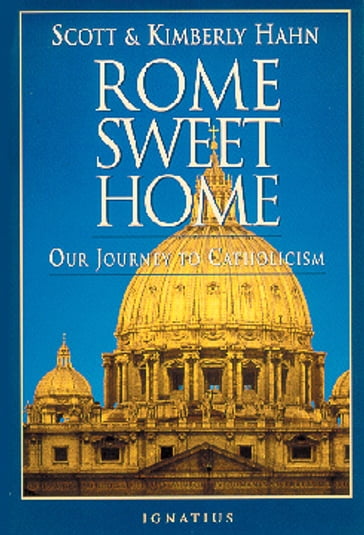 Rome Sweet Home - Kimberly Hahn - Scott Hahn