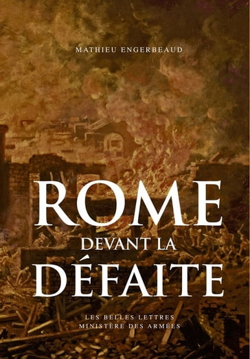 Rome devant la défaite - Mathieu Engerbeaud