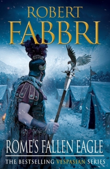 Rome's Fallen Eagle - Robert Fabbri