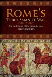 Rome s Third Samnite War, 298290 BC