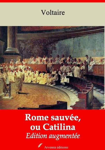 Rome sauvée, ou Catilina - Voltaire