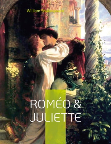 Roméo & Juliette - William Shakespeare
