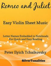 Romeo and Juliet Easy Violin Sheet Music