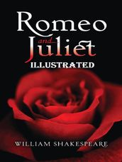 Romeo and Juliet Illustrated